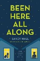 Been Here All Along Hall Sandy