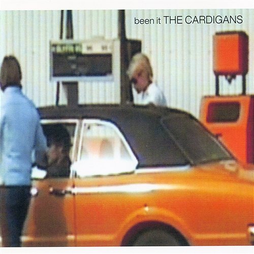 Been It The Cardigans