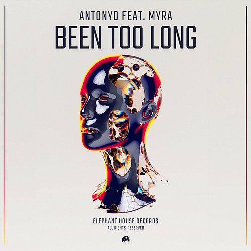 Been Too Long Antonyo feat. MYRA