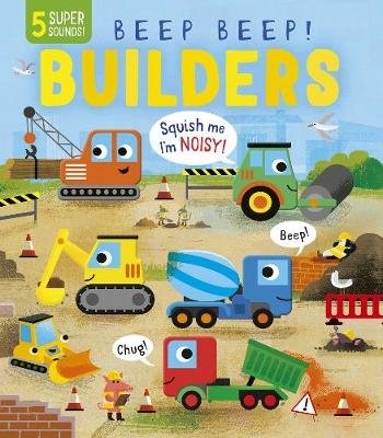 Beep Beep! Builders Becky Davies
