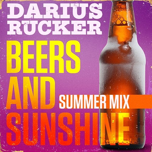Beers And Sunshine Darius Rucker