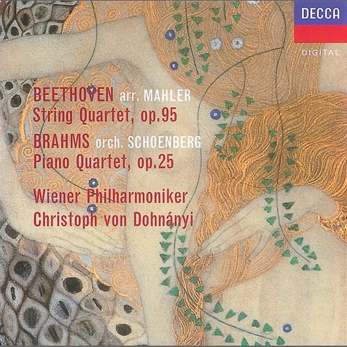 Beethoven (arr.Mahler): String Quartet No.11 / Brahms (orch.Schoenberg): Piano Quartet No.1 Wiener Philharmoniker, Christoph von Dohnányi