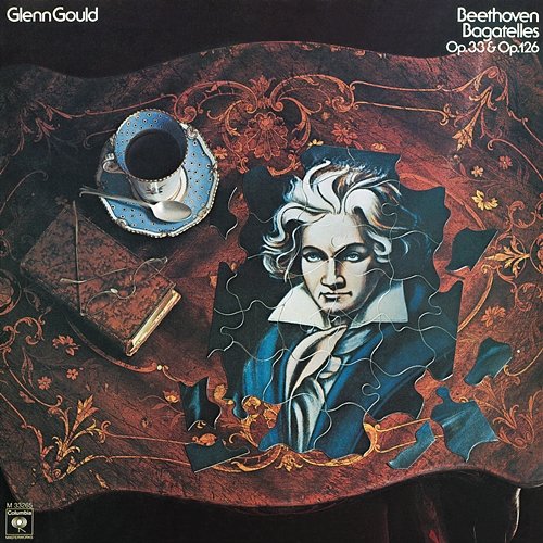 Beethoven: Bagatelles, Op. 33 & Op. 126 Glenn Gould