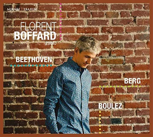 Beethoven: Berg Boulez Florent Boffard Florent