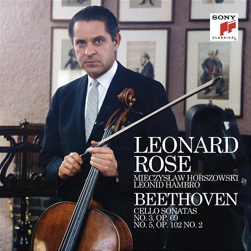 Beethoven: Cello Sonata No. 3 & 5 Leonard Rose