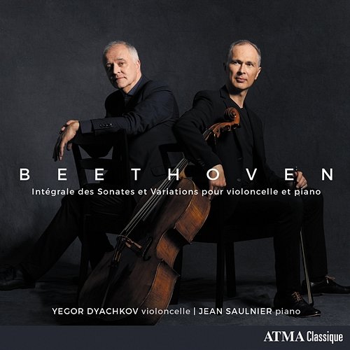 Beethoven: Cello Sonata No. 3 in A Major, Op. 69: IV. Allegro vivace Yegor Dyachkov, Jean Saulnier