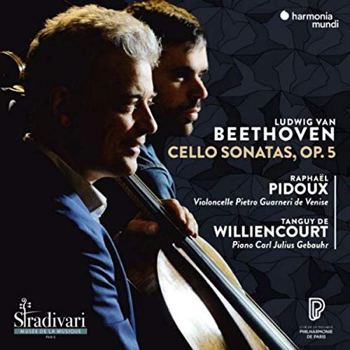 Beethoven: Cello Sonatas, Op. 5 Pidoux Raphael