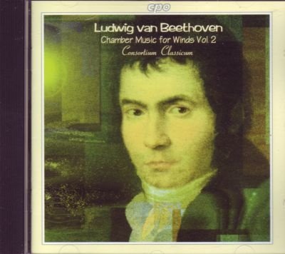 Beethoven: Chamber Music For Winds. Volume 2 Consortium Classicum