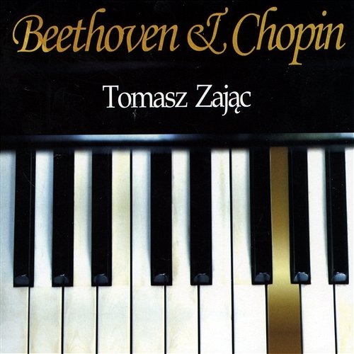 Beethoven & Chopin Tomasz Zając