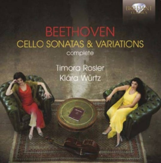 Beethoven: Complete Cello Sonatas & Variations Rosler Timora, Wurtz Klara