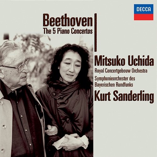 Beethoven: Complete Piano Concertos Mitsuko Uchida, Orchestra of the Bavarian Radio, Royal Concertgebouw Orchestra, Kurt Sanderling