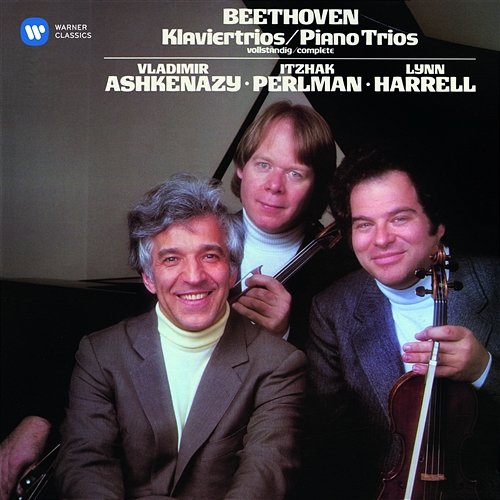 Beethoven: Complete Piano Trios Itzhak Perlman, Lynn Harrell & Vladimir Ashkenazy