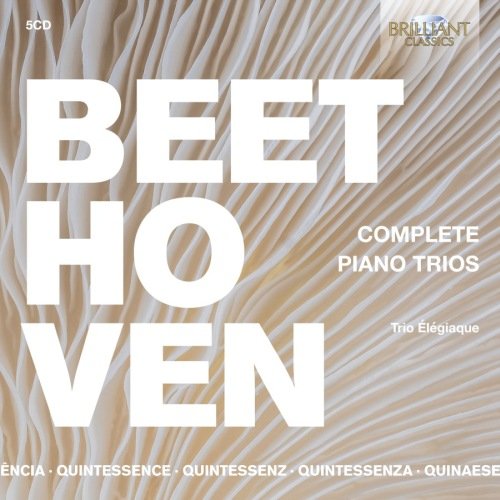Beethoven: Complete Piano Trios Trio Elegiaque