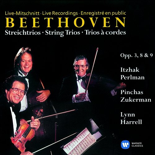 Beethoven: Complete String Trios Itzhak Perlman, Pinchas Zukerman & Lynn Harrell
