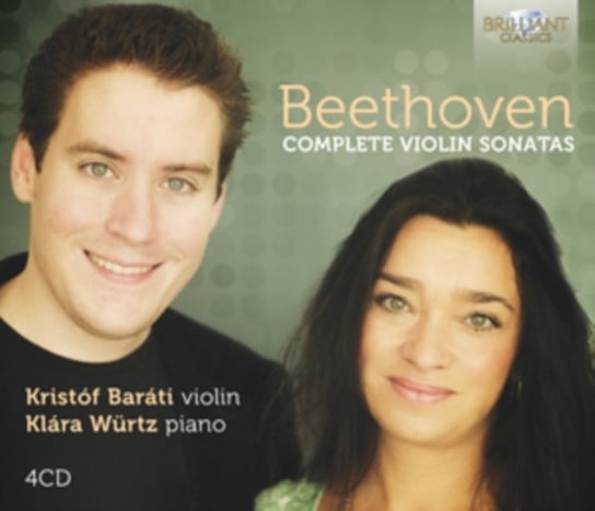 Beethoven: Complete Violin Sonatas Barati Kristof, Wurtz Klara