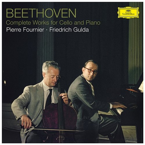 Beethoven: Complete Works for Cello and Piano Pierre Fournier, Friedrich Gulda