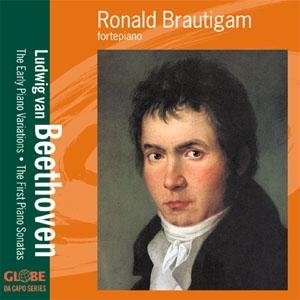 Beethoven Early Piano Variations, First Piano Sonatas Brautigam Ronald