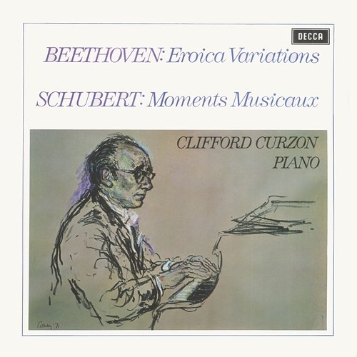 Beethoven: Eroica Variations / Schubert: Moments Musicaux / Britten: Introduction & Rondo alla burlesca; Mazurka elegiaca Clifford Curzon