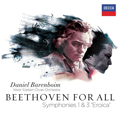 Beethoven For All - Symphonies Nos. 1 & 3 "Eroica" West-Eastern Divan Orchestra, Daniel Barenboim
