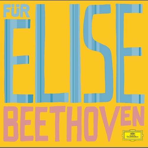Beethoven: Für Elise Wilhelm Kempff, Emil Gilels, Anatol Ugorski, Gianluca Cascioli