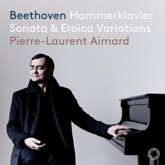 Beethoven: Hammerklavier Sonata & Eroica Variations Aimard Pierre-Laurent
