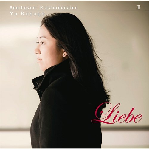 Beethoven:KlaviersonatenII "Liebe" Yu Kosuge