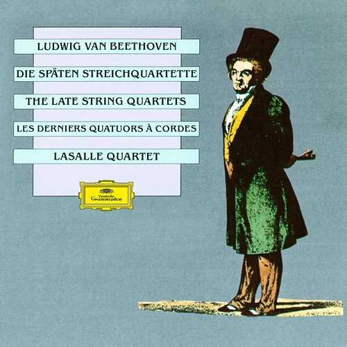 Beethoven: Late Quartets LaSalle Quartet