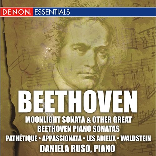 Beethoven: Moonlight and other Great Piano Sonatas Daniela Ruso