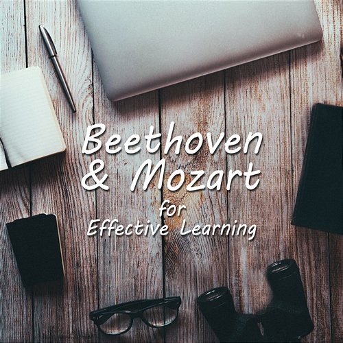 Beethoven & Mozart for Effective Learning: Classical Music for Exam Study, Deep Brain Stimulation, Mind Power Krakow Classic Quartet