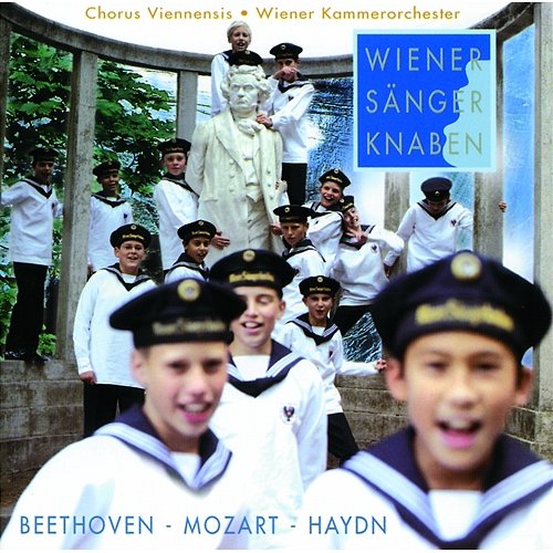 Beethoven - Mozart - Haydn Wiener Sängerknaben, Wiener Kammerorchester, Gerald Wirth
