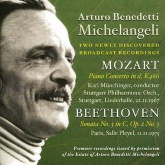 Beethoven/Mozart: Two Newly Discovered Broaadcast recordings Benedetti Michelangeli Arturo