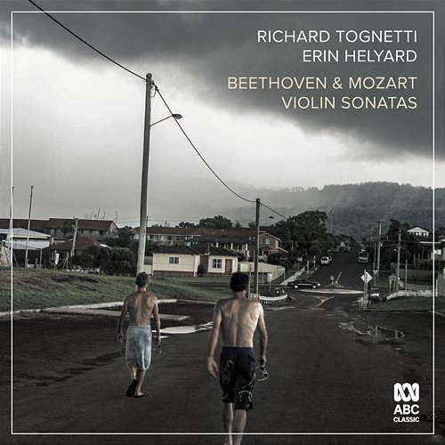 Beethoven & Mozart Violin Sonatas Richard Tognetti, Erin Helyard