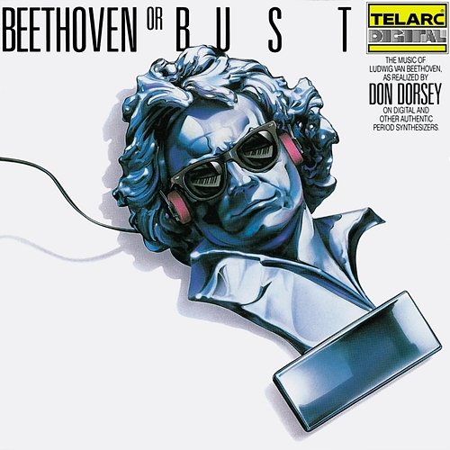 Beethoven or Bust Don Dorsey