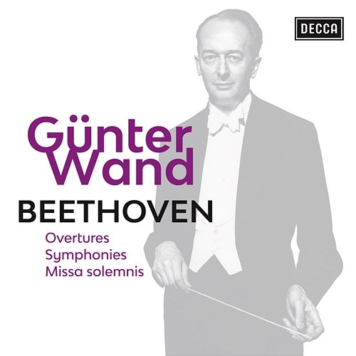 Beethoven: Overtures, Symphonies, Missa solemnis Günter Wand, Gürzenich Orchester Köln