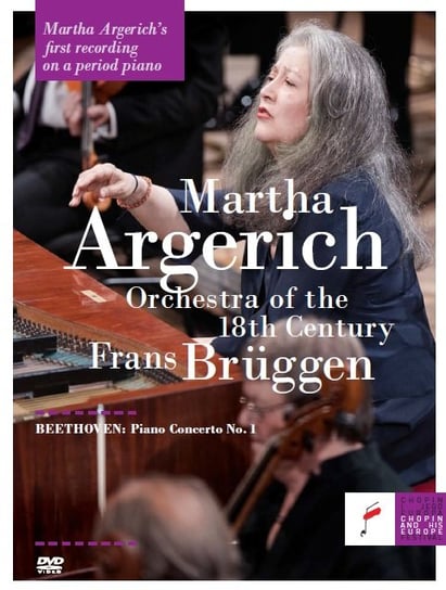 Beethoven: Piano Concerto No. 1 Argerich Martha, Orchestra of the 18th Century