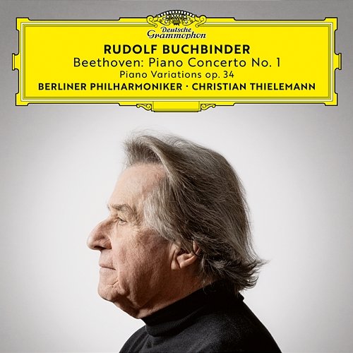 Beethoven: Piano Concerto No. 1, Op. 15; 6 Piano Variations in F Major, Op. 34 Rudolf Buchbinder, Berliner Philharmoniker, Christian Thielemann