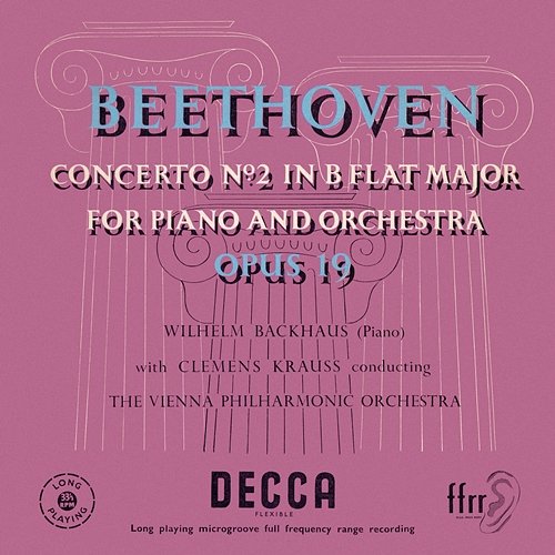 Beethoven: Piano Concerto No. 2 Wilhelm Backhaus, Wiener Philharmoniker, Clemens Krauss