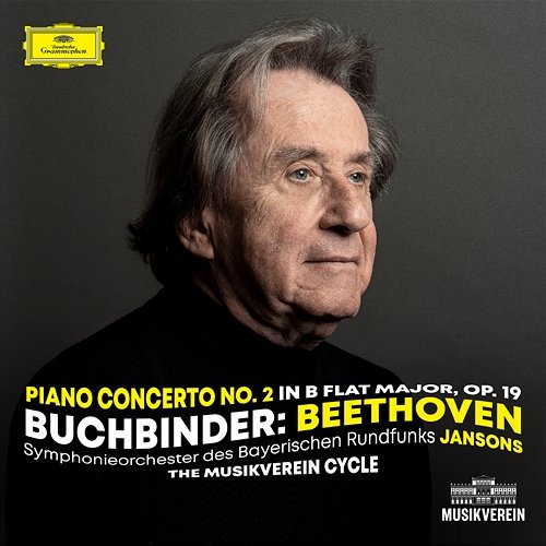 Beethoven: Piano Concerto No. 2 in B-Flat Major, Op. 19 Rudolf Buchbinder, Symphonieorchester des Bayerischen Rundfunks, Mariss Jansons