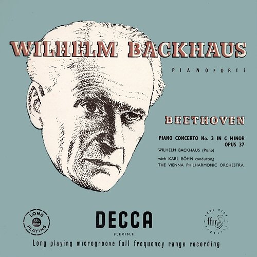 Beethoven: Piano Concerto No. 3 Wilhelm Backhaus, Wiener Philharmoniker, Karl Böhm