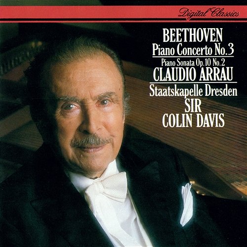 Beethoven: Piano Concerto No. 3; Piano Sonata No. 6 Claudio Arrau, Staatskapelle Dresden, Sir Colin Davis