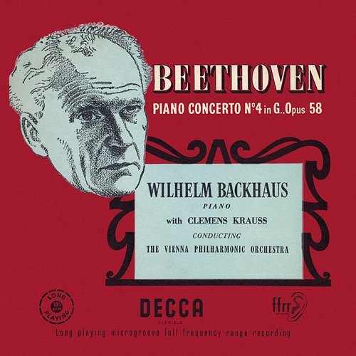 Beethoven: Piano Concerto No. 4 Wilhelm Backhaus, Wiener Philharmoniker, Clemens Krauss