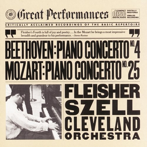 Beethoven: Piano Concerto No. 4 in G Major, Op. 58 - Mozart: Piano Concerto No. 25 in C Major, K. 503 Leon Fleisher, The Cleveland Orchestra, George Szell