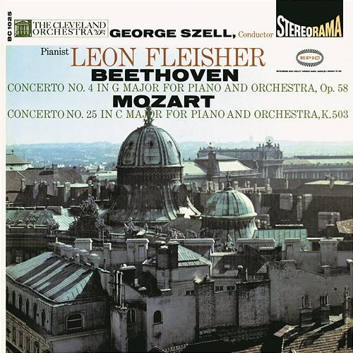 Beethoven: Piano Concerto No. 4, Op. 58 - Mozart: Piano Concerto No. 25, K. 503 Leon Fleisher
