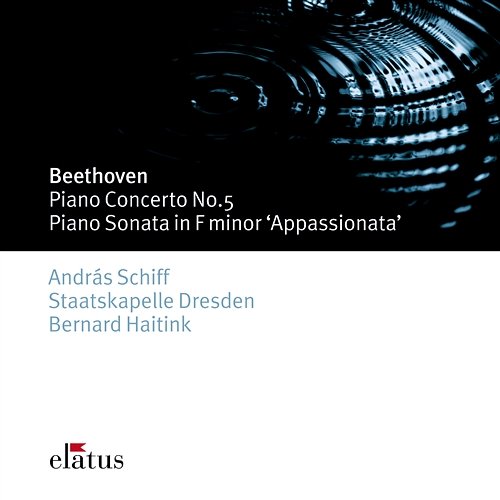 Beethoven: Piano Concerto No. 5 "Emperor" & Piano Sonata No. 23 "Appassionata" András Schiff