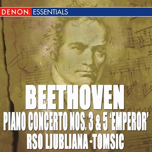 Beethoven: Piano Concertos No. 3 & 5 "Emperor" Anton Nanut, RSO Ljubljana feat. Dubravka Tomsic