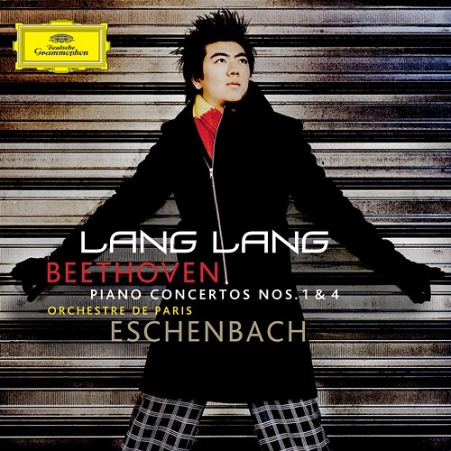 Beethoven: Piano Concertos Nos. 1 & 4 Lang Lang, Orchestre De Paris, Christoph Eschenbach