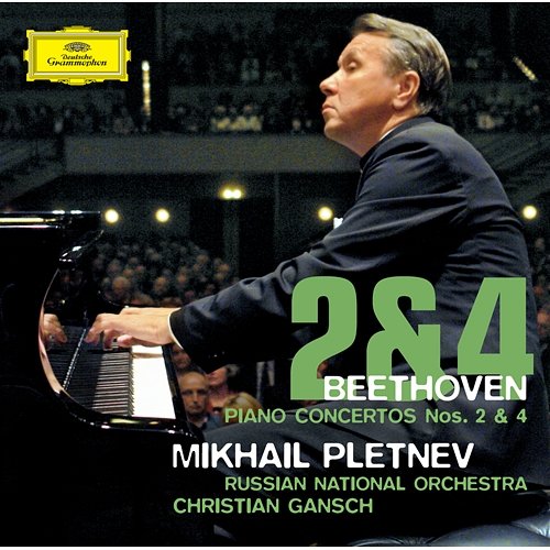 Beethoven: Piano Concertos Nos. 2 & 4 Mikhail Pletnev, Russian National Orchestra, Christian Gansch