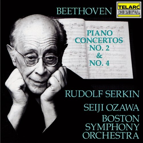 Beethoven: Piano Concertos Nos. 2 & 4 Seiji Ozawa, Rudolf Serkin, Boston Symphony Orchestra