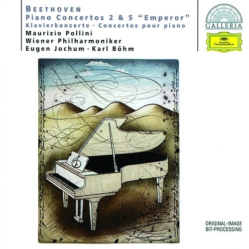Beethoven: Piano Concertos Nos.2 & 5 "Emperor" Maurizio Pollini, Wiener Philharmoniker, Eugen Jochum, Karl Böhm