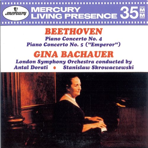 Beethoven: Piano Concertos Nos. 4 & 5 Gina Bachauer, London Symphony Orchestra, Stanisław Skrowaczewski, Antal Doráti